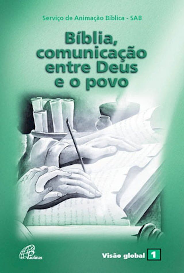  B&iacute;blia, comunica&ccedil;&atilde;o entre Deus e o povo(Kobo/電子書)