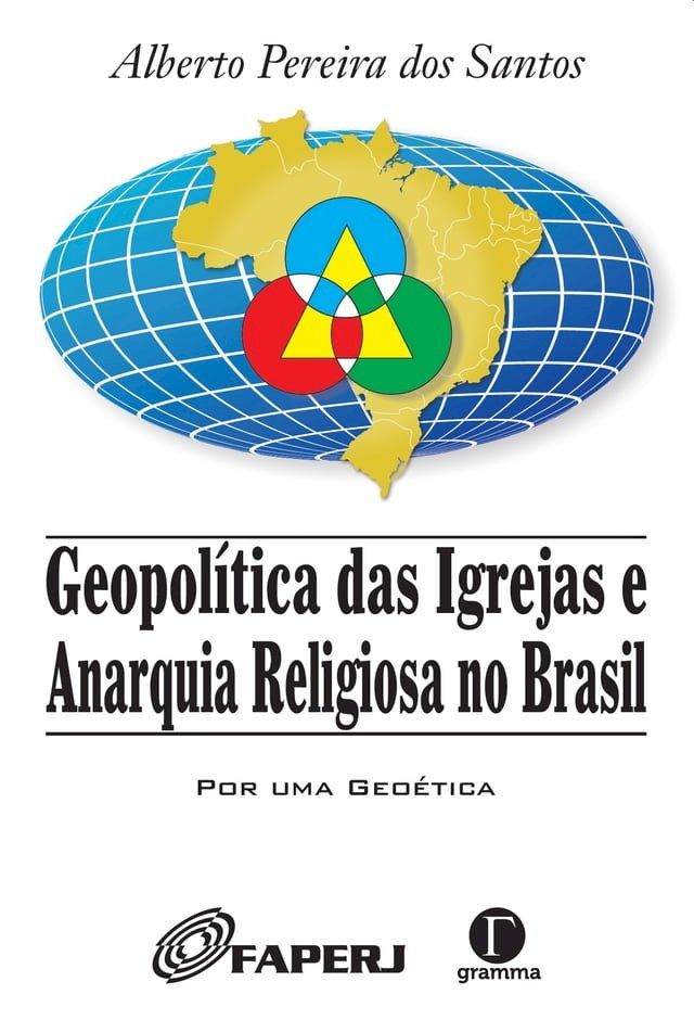  Geopolítica das Igrejas e Anarquia Religiosa no Brasil(Kobo/電子書)