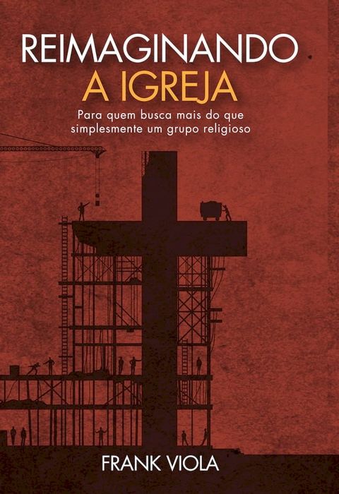 Reimaginando a igreja(Kobo/電子書)