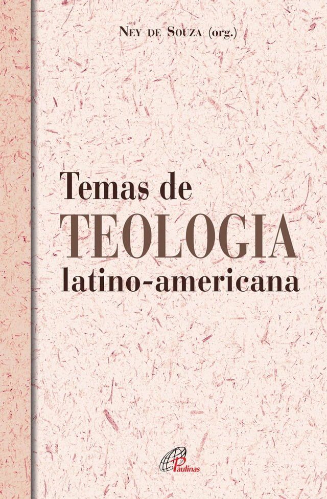  Temas de teologia latino-americana(Kobo/電子書)