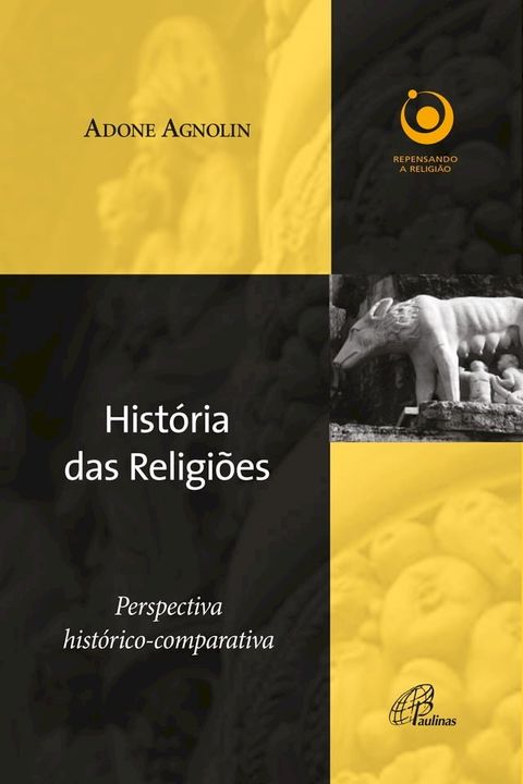 História das religiões: Perspectiva histórico-comparativa(Kobo/電子書)