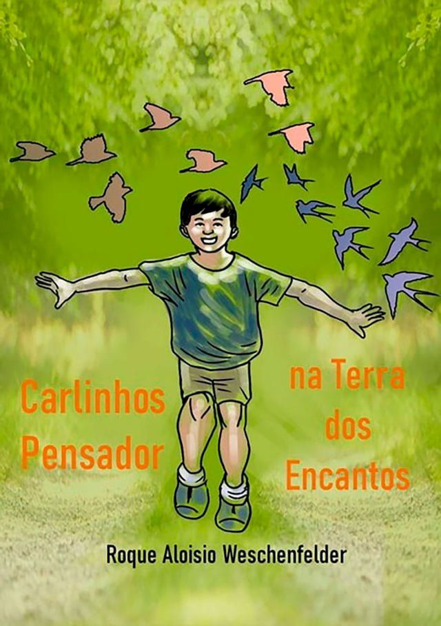  Carlinhos Pensador Na Terra Dos Encantos(Kobo/電子書)