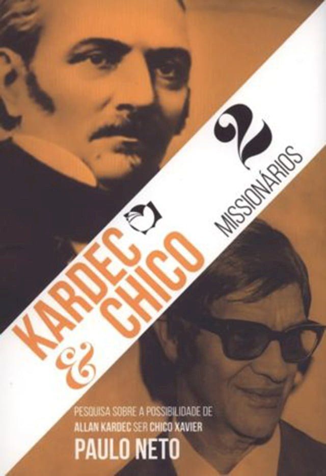  Kardec e Chico - 2 mission&aacute;rios(Kobo/電子書)