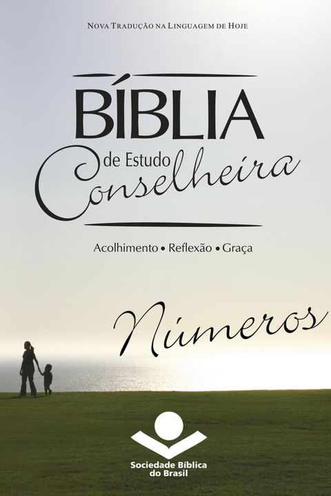 B&iacute;blia de Estudo Conselheira - N&uacute;meros(Kobo/電子書)