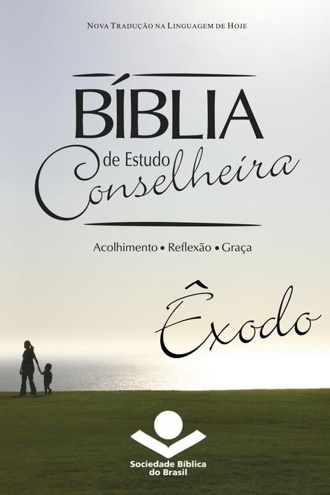 B&iacute;blia de Estudo Conselheira - &Ecirc;xodo(Kobo/電子書)