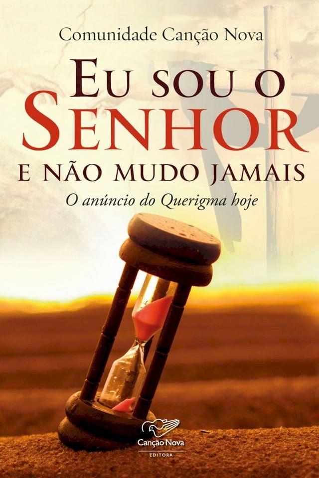  Eu sou o Senhor e não mudo jamais(Kobo/電子書)