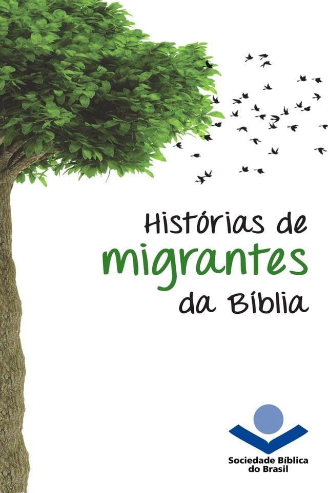  Hist&oacute;rias de migrantes da B&iacute;blia(Kobo/電子書)