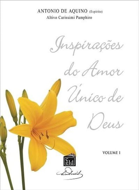 Inspira&ccedil;&otilde;es do Amor &Uacute;nico de Deus - volume 1(Kobo/電子書)