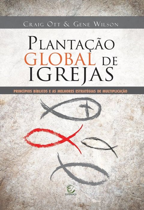 Planta&ccedil;&atilde;o global de igrejas(Kobo/電子書)