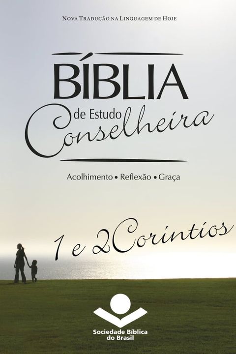 B&iacute;blia de Estudo Conselheira – 1 e 2Cor&iacute;ntios(Kobo/電子書)