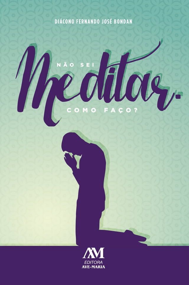  N&atilde;o sei meditar(Kobo/電子書)