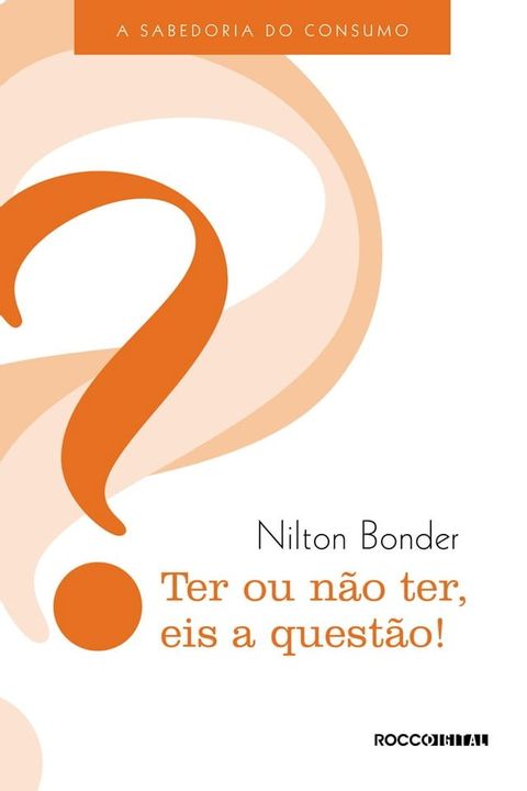 Ter ou n&atilde;o ter, eis a quest&atilde;o!(Kobo/電子書)