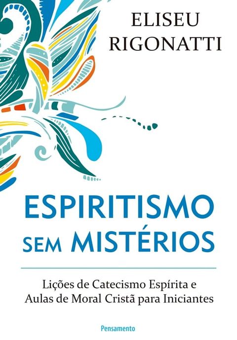 Espiritismo sem Mistérios(Kobo/電子書)