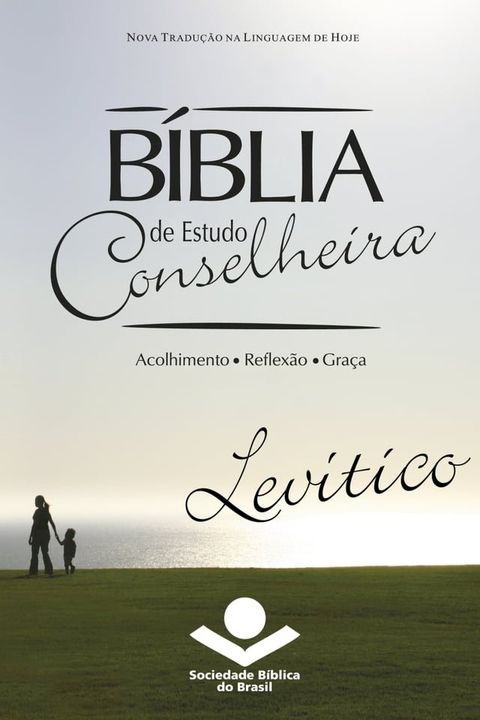 B&iacute;blia de Estudo Conselheira - Lev&iacute;tico(Kobo/電子書)