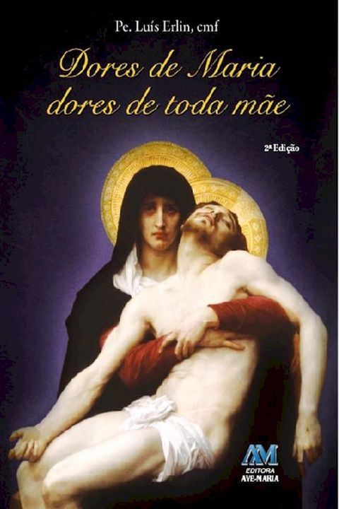 Dores de Maria, Dores de toda mãe(Kobo/電子書)