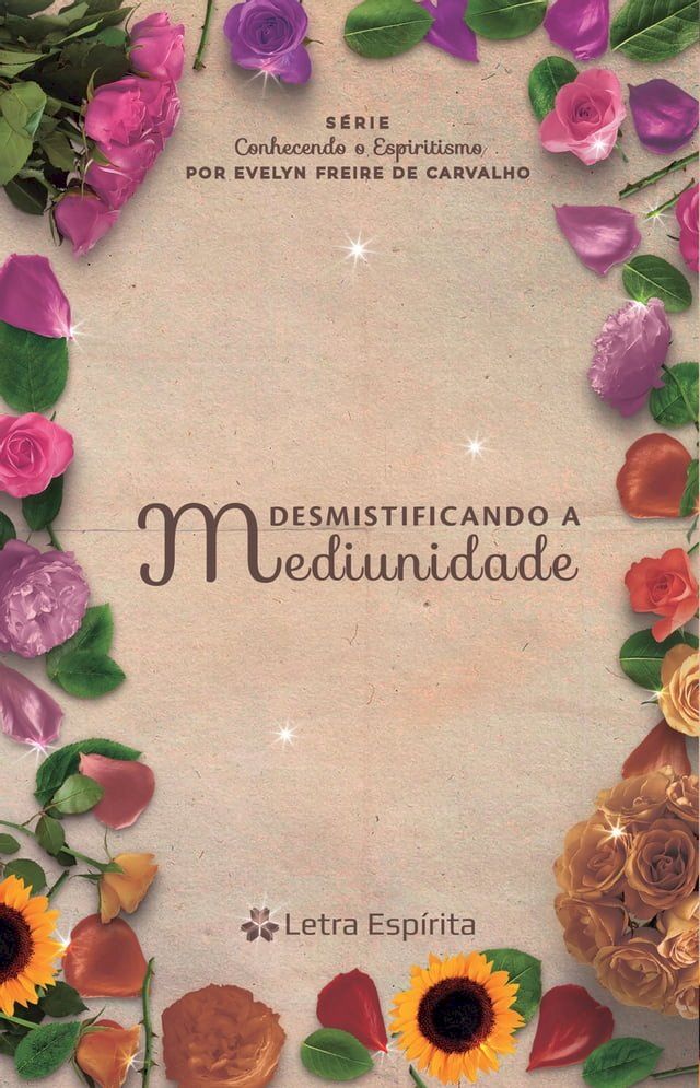  Desmistificando a Mediunidade(Kobo/電子書)