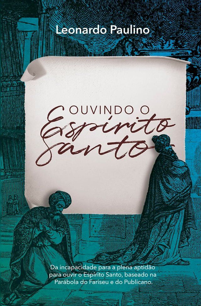  Ouvindo o Esp&iacute;rito Santo(Kobo/電子書)