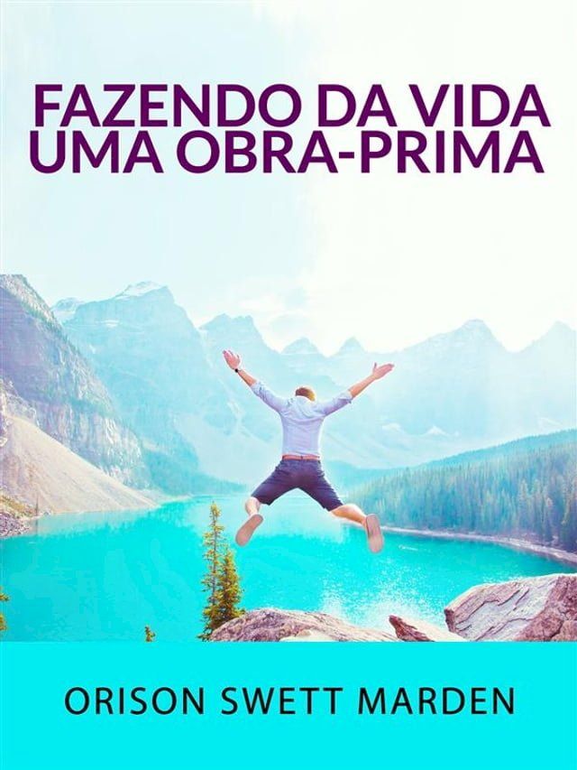  Fazendo da vida uma obra-prima (Traduzido)(Kobo/電子書)