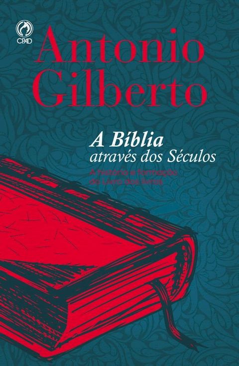 A Bíblia Através dos Séculos(Kobo/電子書)