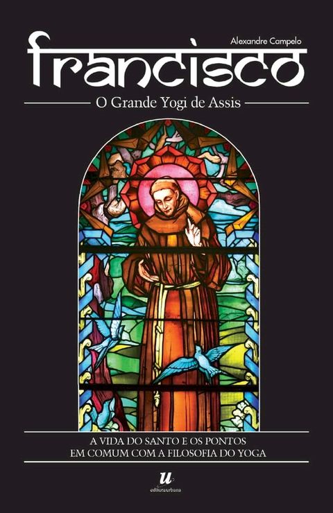 Francisco, o grande Yogi de Assis(Kobo/電子書)