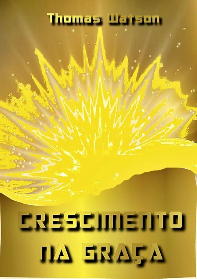  Crescimento Na Gra&ccedil;a(Kobo/電子書)