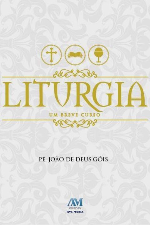 Liturgia - Um breve curso(Kobo/電子書)