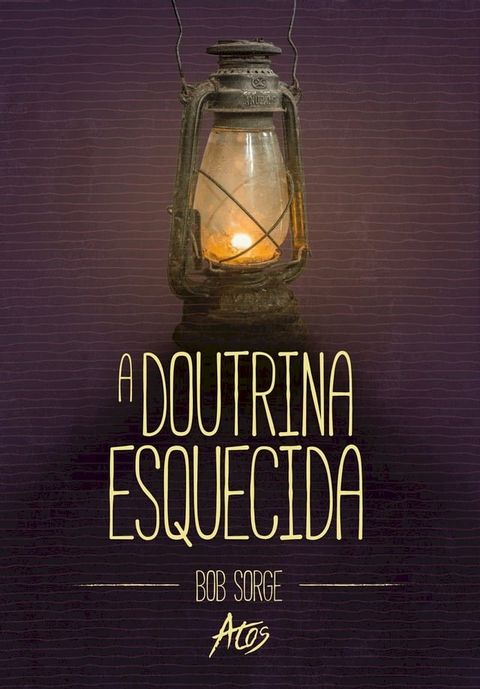 A Doutrina Esquecida(Kobo/電子書)