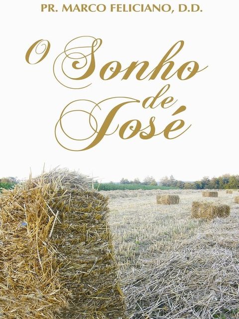 O Sonho de Jos&eacute;(Kobo/電子書)