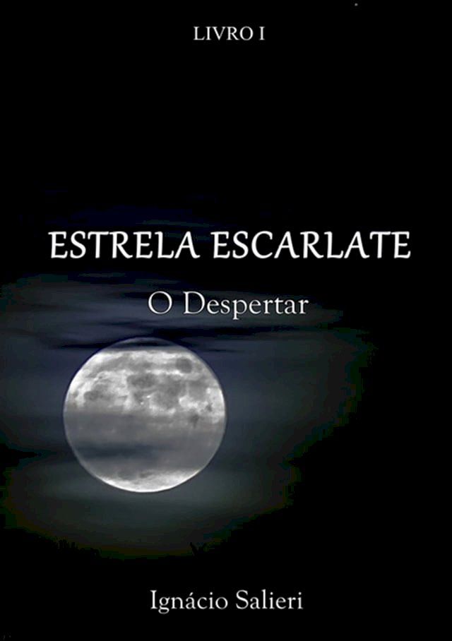  Estrela Escarlate, O Despertar(Kobo/電子書)