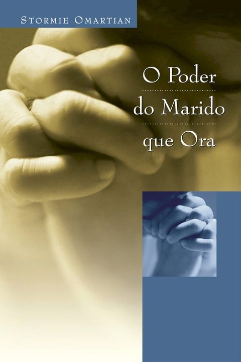 O poder do marido que ora(Kobo/電子書)