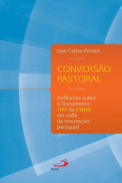 Convers&atilde;o Pastoral(Kobo/電子書)