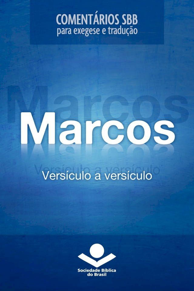  Comentários SBB - Marcos versículo a versículo(Kobo/電子書)