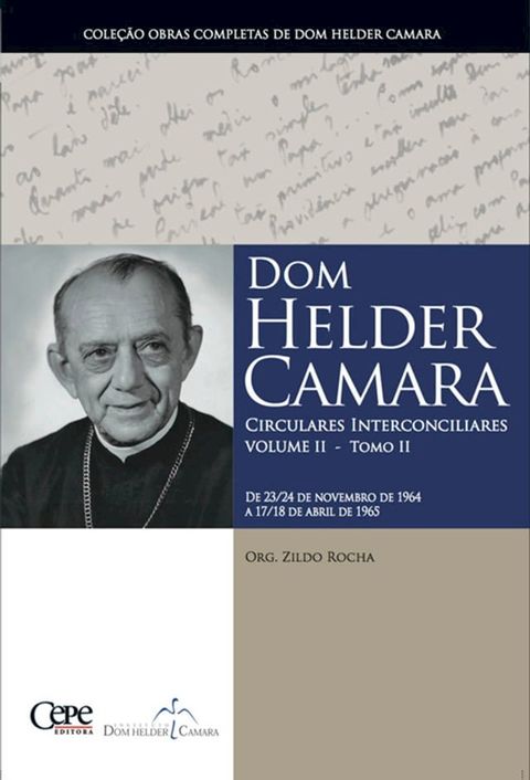 Dom Helder Camara Circulares Interconciliares Volume II - Tomo II(Kobo/電子書)