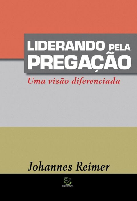 Liderando pela prega&ccedil;&atilde;o(Kobo/電子書)