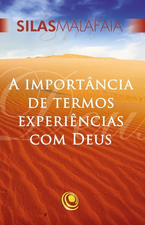 A import&acirc;ncia de termos experi&ecirc;ncias com Deus(Kobo/電子書)