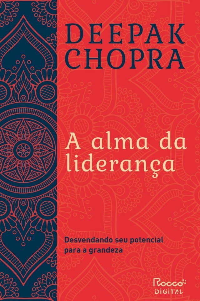  A alma da lideran&ccedil;a(Kobo/電子書)