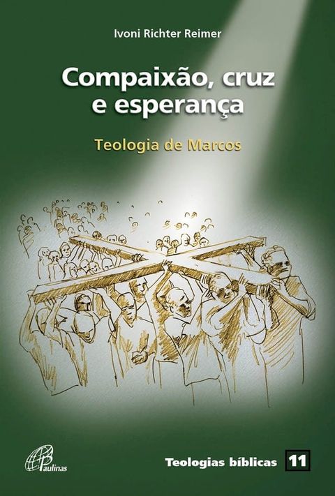 Compaixão, cruz e esperança(Kobo/電子書)