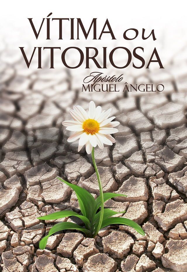  V&iacute;tima ou Vitoriosa(Kobo/電子書)