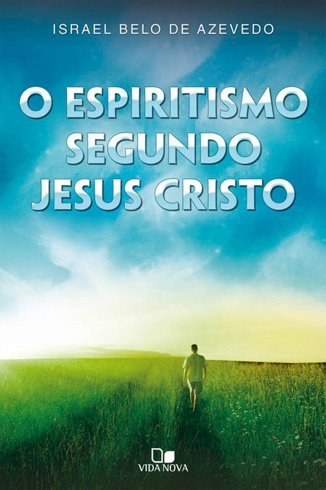  O espiritismo segundo Jesus Cristo(Kobo/電子書)