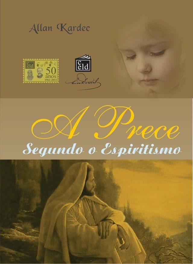  A Prece Segundo o Espiritismo(Kobo/電子書)