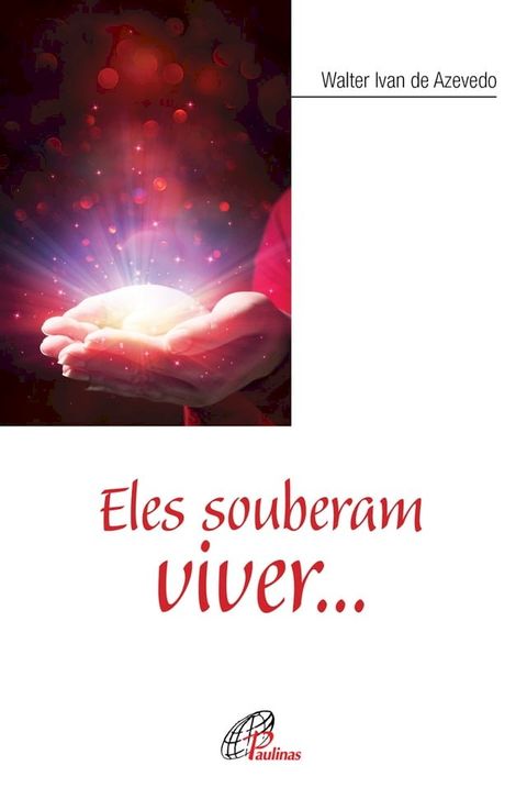 Eles souberam viver...(Kobo/電子書)