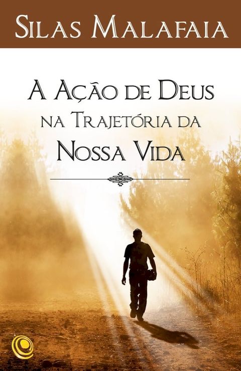 A a&ccedil;&atilde;o de Deus na trajet&oacute;ria da nossa vida(Kobo/電子書)