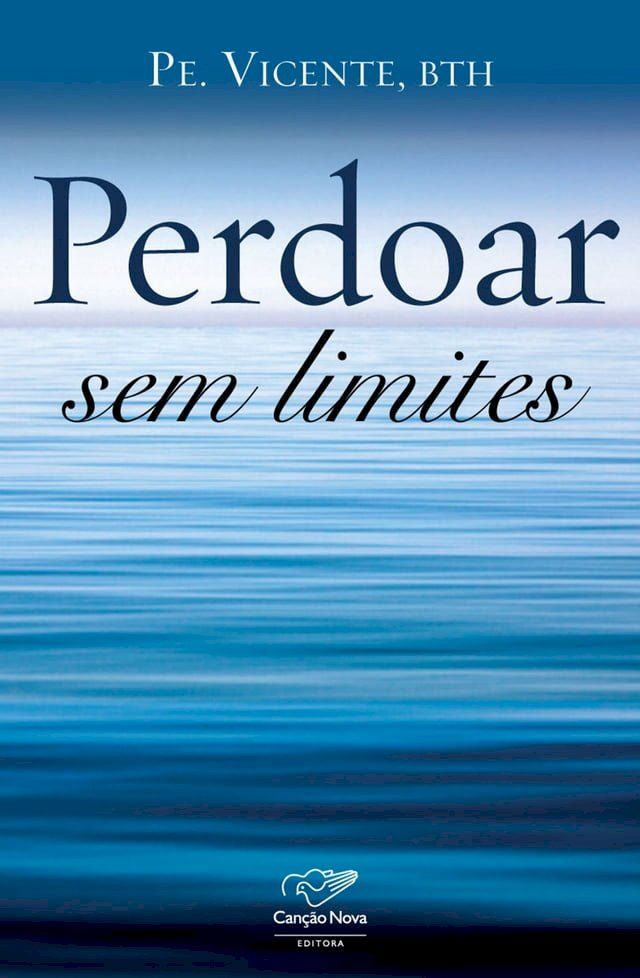  Perdoar sem limites(Kobo/電子書)