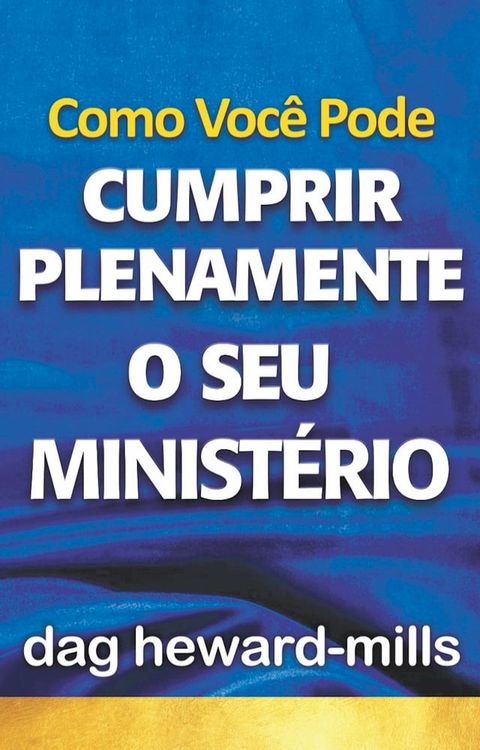 Como Você Pode Cumprir Plenamente o Seu Ministério(Kobo/電子書)