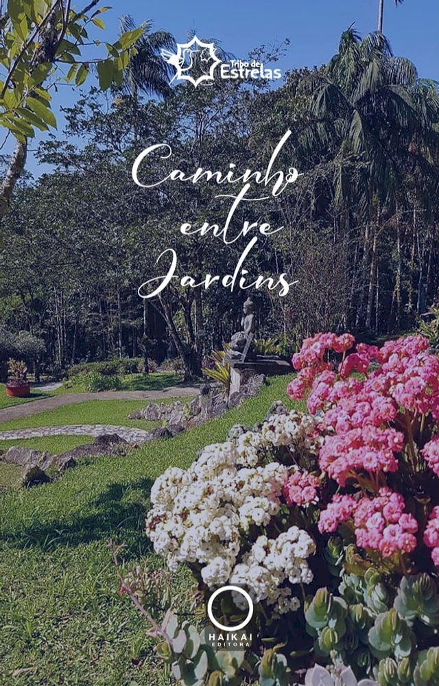  Caminho entre jardins(Kobo/電子書)