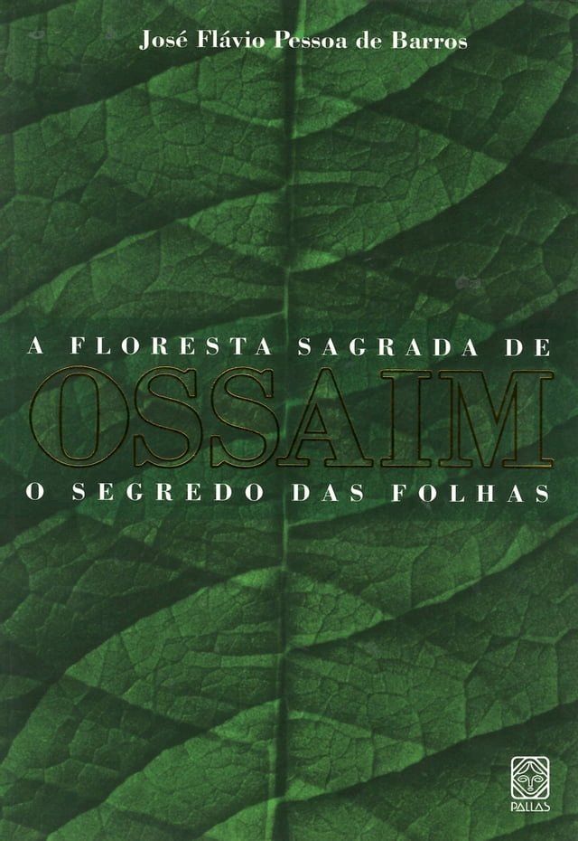  A floresta sagrada de Ossaim(Kobo/電子書)