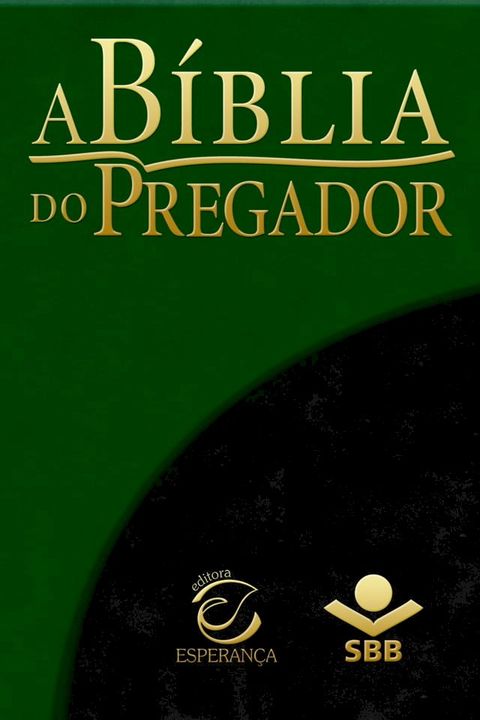 A B&iacute;blia do Pregador - Almeida Revista e Atualizada(Kobo/電子書)