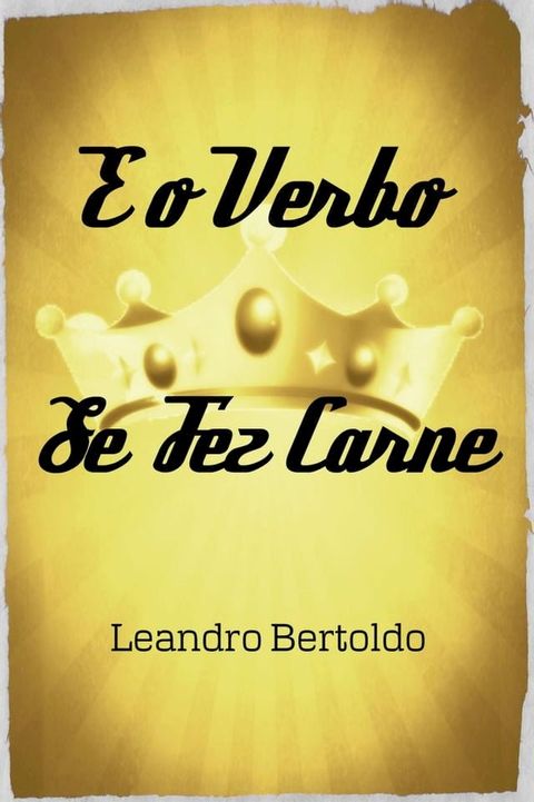 E O Verbo se Fez Carne(Kobo/電子書)