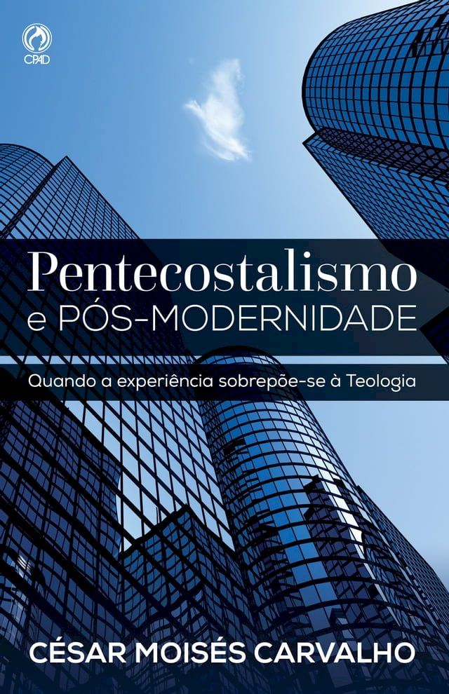  Pentecostalismo e Pós-Modernidade(Kobo/電子書)