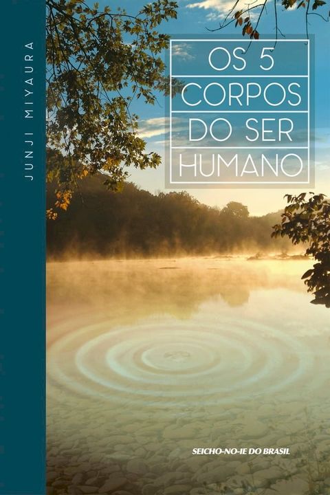 Os 5 Corpos do Ser Humano(Kobo/電子書)